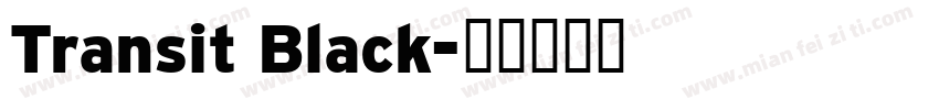 Transit Black字体转换